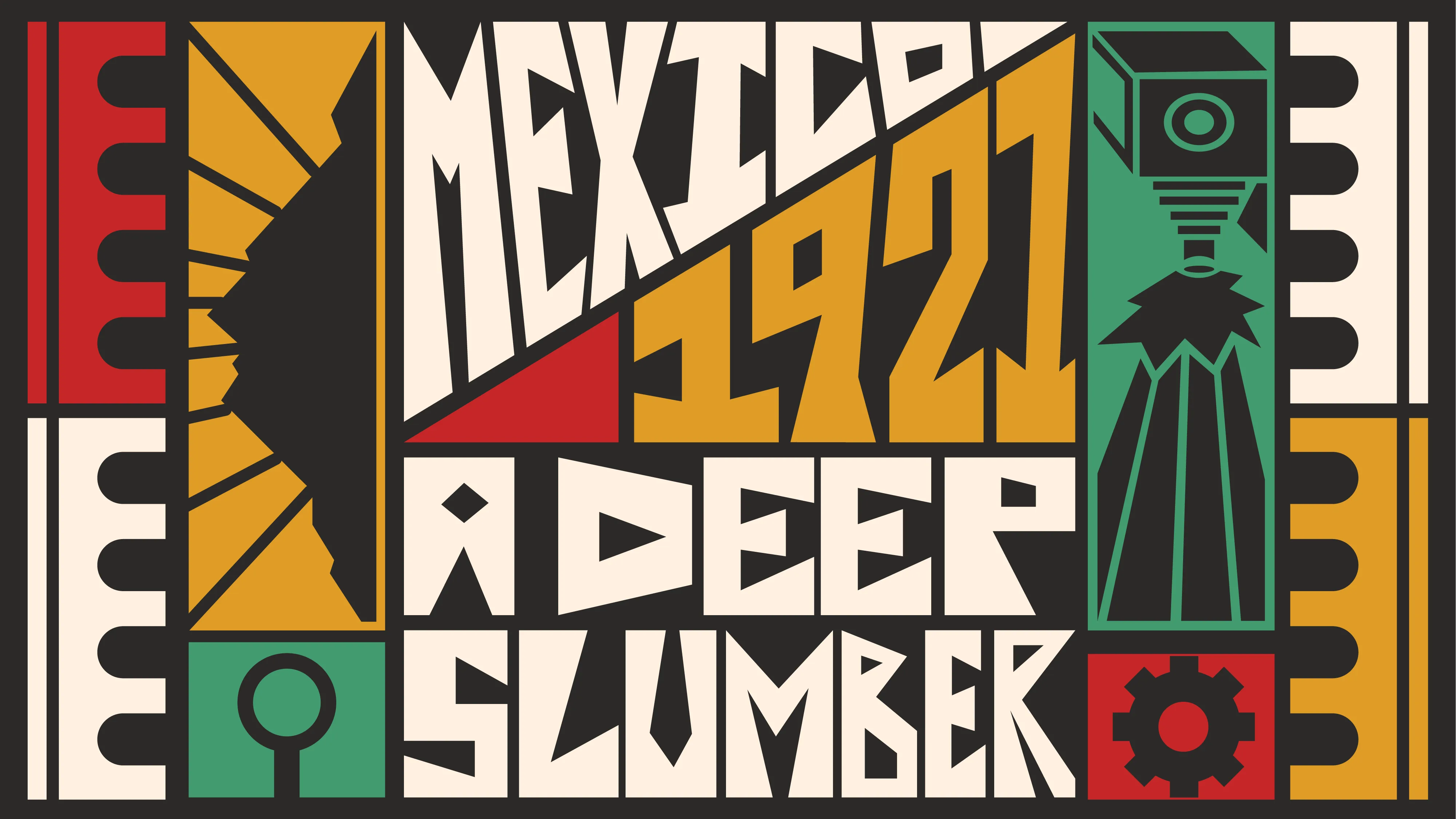 MEXICO, 1921. A DEEP SLUMBER