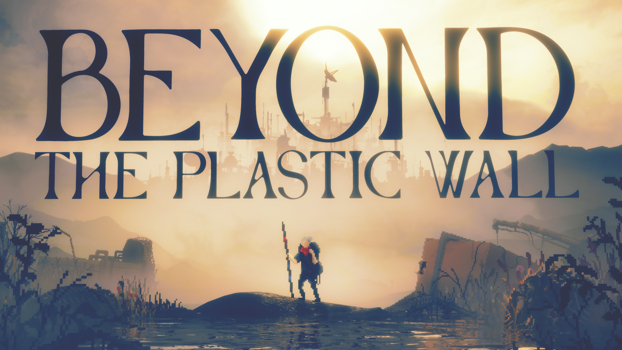 Beyond the Plastic Wall