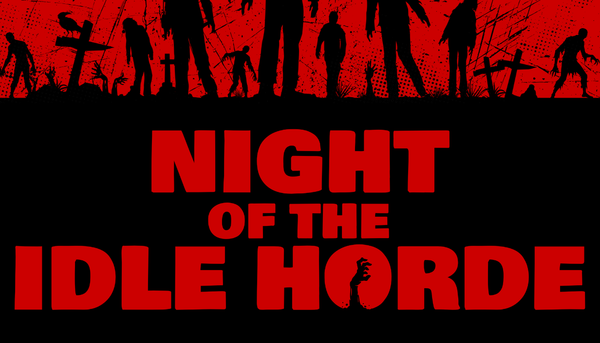 Night of the Idle Horde