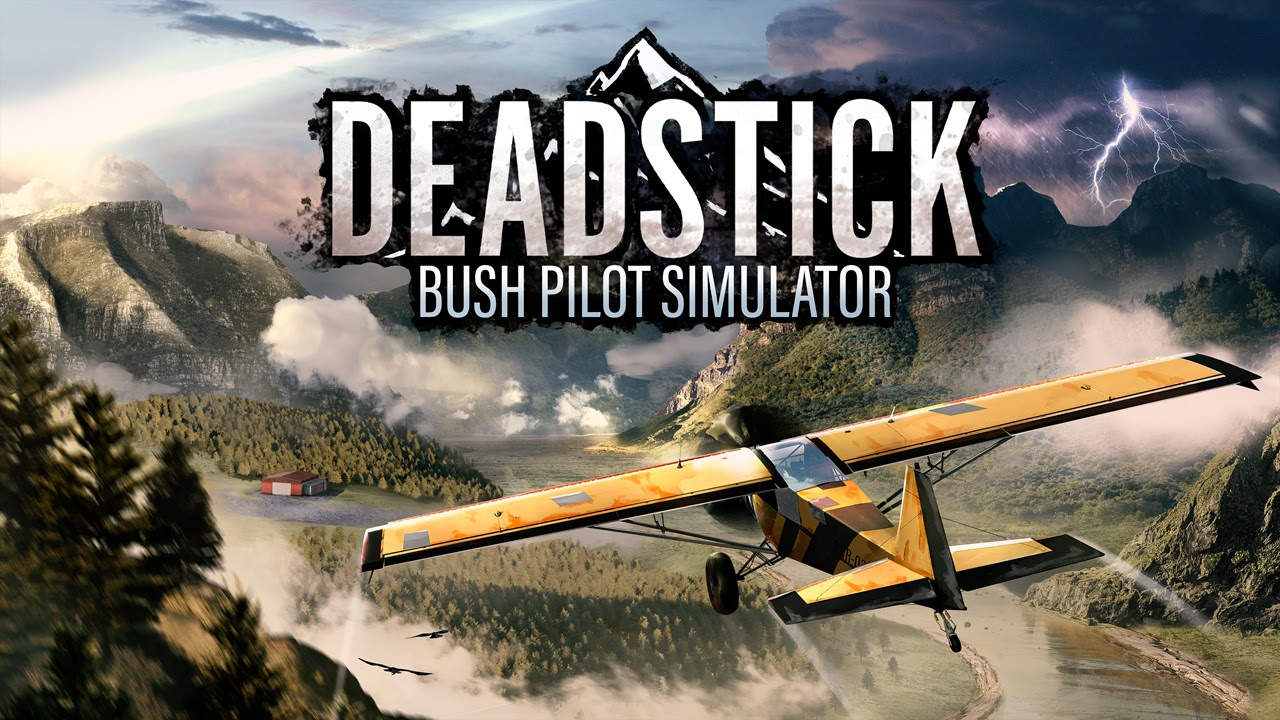 Deadstick: Bush Pilot Simulator